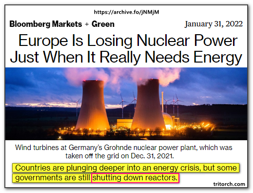 EuropeSuicide/%21EuropeIsShuttingDownNuclearPlantsJustWhenItReallyNeedsEnergy01312022.png